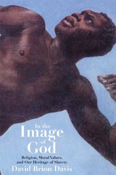 Cover of In the Image of God: Religion, Moral Values, and our Heritage of Slavery (2001)