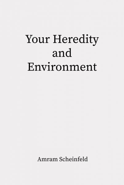 Cover of Your Heredity and Environment