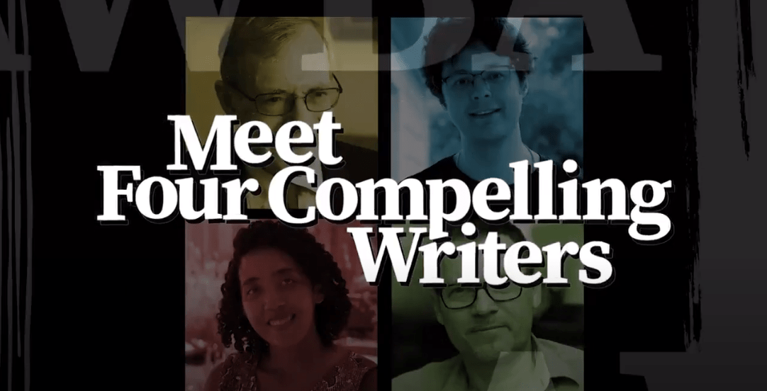 Screenshot of our 2020 documentary, with text reading "Meet Four Compelling Writers"